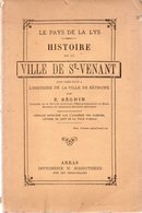 Histoire De La Ville De St-VENANT.par Eugène Béghin .79 Pages.1876. - Picardie - Nord-Pas-de-Calais