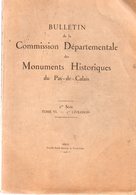 Bulletin De La Commission Départementale Des Monuments Historiques Du PAS-DE-CALAIS.2e Série.Tome VI.2me Livraison.1938 - Picardie - Nord-Pas-de-Calais