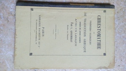 CHRESTOMATHIE Ou PREMIERS EXERCICES DE TRADUCTION GRECQUE 75 Pages LEXIQUE 80 Pages QUICHERAT HACHETTE 12e édition 1889 - 18+ Years Old