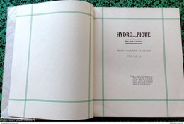 * HYDRO...PIQUE * TEXTES, CHANSONS ET DESSINS De TRE-NA-LI ( Sur Bayonne,  Et Gascogne) - Baskenland