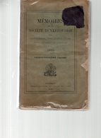 Mémoires De La Société DUNKERQUOISE. 1899.trente-deuxième Volume .broché. 406 & 82 Pages. - Picardie - Nord-Pas-de-Calais