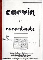 CARVIN En CAREMBAULT.par HENRI COUVREUR. Fascicule II.30 Pages.sans Date. - Picardie - Nord-Pas-de-Calais