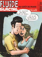 FLUIDE GLACIAL N° 405 - Mars 2010 - FORBIDDEN ZONE - BOUZARD - TITINE - ANDY & GINA - PECHES MIGNONS - TRONCHET - Fluide Glacial