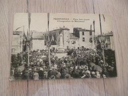 CPA 34 Frontignan Place Jean Jaurès Inauguration Du Monument  TBE - Frontignan