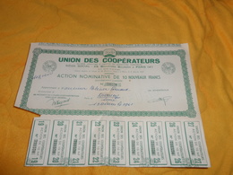 ACTION NOMINATIVE DE 10 NOUVEAUX FRANCS. / UNION DES COOPERATEURS PARIS 4e. / RESTE 9 COUPONS. - S - V