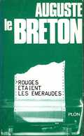 Rouges étaient Les émeraudes Par Auguste Le Breton - Plon