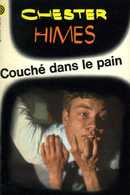 Poche Noire N° 30 : Couché Dans Le Pain Par Chester Himes - NRF Gallimard