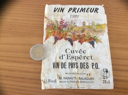 Etiquette 1991 « Vin De Pays Des Pyrénées Orientales - Cuvée D’Espéret - M. RABAUTE BALAGUER -ST P. DE FENOUILLET (66) » - Languedoc-Roussillon