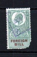GB Fiscals / Revenues Edward V11  Foreign Bill  Five Shillings Green Spacefiller - Fiscali