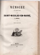 Mémoire Sur La Paroisse Et L'église De SAINT-NICOLAS-EN-Havré,à MONS.Félix HACHEZ. Complet Des 7 Gravures.59 Pages .1859 - Picardie - Nord-Pas-de-Calais