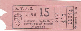 ROMA   /  A.T.A.C -  Biglietto Di Corsa Semplice  _  Lire 15 - Europe