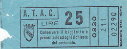 ROMA   /  A.T.A.C -  Biglietto Di Corsa Semplice  _  Lire 25 - Europe