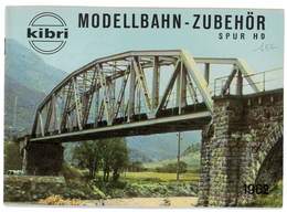 CATALOGUE KIBRI 1962 MODELLBAHN - ZUBEHOR MODELISME FERROVIAIRE GARES MAISONS PONTS ETC ... - German