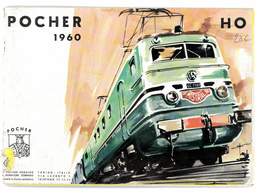 CATALOGUE POCHER 1960 MODELISME FERROVIAIRE TRAINS VOITURES WAGONS AUTOS ACCESSOIRES - Ohne Zuordnung