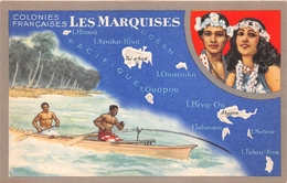 ¤¤  -  Illustrateur   -   TAHITI   -  Colonie Française  " LES MARQUISES "   -  Carte Des Iles   -  ¤¤ - Polynésie Française