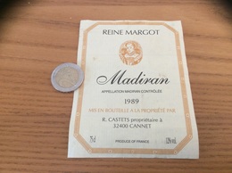 étiquette De Vin « MADIRAN - REINE MARGOT - R. CASTETS - CANNET (32) » 1989 - Madiran