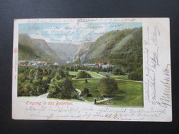 AK 1902 Thale / Halberstadt Eingang In Das Bodethal Verlag Louis Glaser Leipzig - Thale