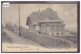 ST AUBIN - HOPITAL DE LA BEROCHE - B ( PLI D'ANGLE ) - Saint-Aubin/Sauges