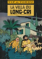 TIF ET TONDU - LA VILLA DU LONG CRI - Edition Originale 9 Souple De 1966 - Tif Et Tondu