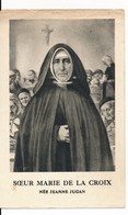 Image Pieuse Soeur Marie De La Croix Née Jeanne Jugan - Biographie Au Dos -  Holy Card - Devotieprenten