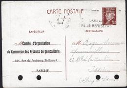 Entier CP Petain 1.2 Storch D1 Repiquage Commercial Comité D’organisation Commerce Des Produits De Quincaillerie Paris - Overprinter Postcards (before 1995)