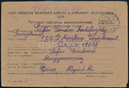 1947 Orosz Hadifogoly Levelezőlap 'CSÉCSE' - Moszkva - Sonstige & Ohne Zuordnung