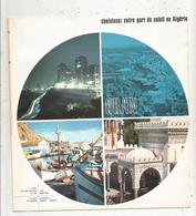 Publicité Touristique ,  ALGERIE , ORAN  , 6 Pages ,2 Scans , Frais Fr 1.95 E - Publicités