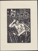 Frans Masereel (1889-1972): Munkás, Fametszet, Papír, Jelzés Nélkül, 16x11 Cm - Altri & Non Classificati