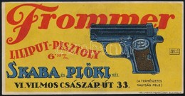 Frommer Liliput-pisztoly Skaba és Plökinél Budapest Számolócédula - Reclame