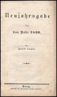 1836 Sambs, Jacob: Neujahrsgabe Für Das Jahr 1836. Prag, Gottlieb Haase Söhne. Humoros évkönyvecske, 25 P. - Zonder Classificatie