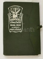 1926 Vadászati útmutató Az 1926-1927. Vadászati évre, III. évfolyam, Szerk. Nagy László, 232p - Non Classificati