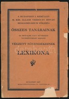 1927 Bp., A Budapesti I. Kerületi M. Kir. Állami Verbőczy István Reálgimnázium összes Tanárainak, Végzett Növendékeinek  - Non Classificati