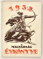 1932 A Magyarság évkönyve, Sok Képpel, Jó állapotban, 240p - Non Classificati