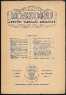 1934-1935 Koszorú. A Petőfi Társaság Közlönye. I. évf. 1-2. Sz.+4. Sz., 1934. Okt., 1935. Január, Június. - Non Classificati