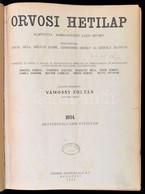 1934 Orvosi Hetilap, 1934. 78. évf. 1-52. Szám. Szerk.: Vámossy Zoltán. Bp.,1934, Centrum,VIII+2+1214+2 P. Kopottas Félv - Non Classificati