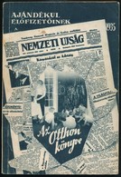 1935 Az Otthon Könyve. A Nemzeti Ujság Ajándéka Előfizetőinek. Bp.,1935, Központi Sajtóvállalat. Kiadói Papírkötés. - Non Classificati