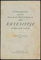 1936-1939 A Balassagyarmati Nemzeti Róm. Kath. Elemi Fiúiskola 4 Db éves értesítője. - Sin Clasificación