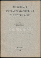 Neidenbach Emil: Egynehány Testgyakorlat Tudományos Megvilágítása. Bp., 1941. Stephaneum, Malán Mihály: Mindennapi Iskol - Non Classificati