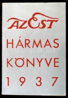 1937 Az Est Hármas Könyve 1937. Bp, Est Lapkiadó. Kiadói Papírkötésben, Jó állapotban - Sin Clasificación