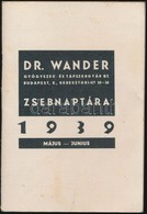 1939 Dr. Wander Gyógyszer és Tápszergyár Rt. Zsebnaptára. - Sin Clasificación