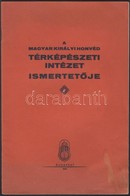 1941 A Magyar Királyi Honvéd Térképészeti Intézet Ismertetője, 8p - Sin Clasificación