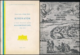 3 Db Történelmi Témájú Nyomtatvány_ Alba Regia Liberata 1688-1830; A Móricz Pál Emlékülés Anyagából; Koszta-Kőhegyi: Kiv - Non Classés