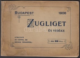 Eperjessy István: Zugliget és Vidéke. Budapest Nyaraló és Kiránduló Helye. Útmutató és Térkép A Kirándulók Részére. Bp., - Ohne Zuordnung