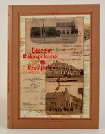 Mojzes Ildikó: Üdvözlet Rákospalotáról és Pestújhelyről (Képeslapok 1899-1945) Rákospalota, 2005 - Non Classificati