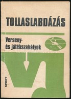 Fodor Endre-Rázsó Pál-Schmitt Éva-Makrai Béla: Tollaslabdázás. Verseny és Játékszabályok. Bp.,1979, Sport. Kiadói Papírk - Ohne Zuordnung