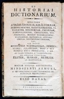 Ladvocat, [Jean Baptiste]: Uj Historiai Dictionarium. Mellyben Régi Patriarcháknak, Tsászároknak, Királyoknak, Fejedelme - Unclassified
