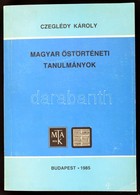 Czeglédy Károly: Magyar őstörténeti Tanulmányok. Budapest Oriental Reprints. Series A 2. Szerk.: Schütz Ödön. Bp.,1985,  - Non Classificati