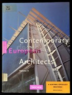 Dirk Meyhöfer: Contemporary European Architects 2. Köln, 1995, Taschen. Angol Nyelven. Kiadói Papírkötés. - Zonder Classificatie