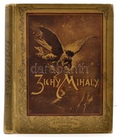 Lándor Tivadar- Gerő Ödön-Londesz Elek: Zichy Mihály élete, Művészete és Alkotásai. A Pesti Napló Ajándéka. [Bp, 1902, A - Non Classés