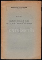 Bácsy Ernő: Objektív Formáló Erők Az ókori Elő-Ázsia Művészetében. DEDIKÁLT! Kolozsvár, Minerva. Esztétikai Füzetek 13.  - Non Classés